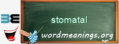 WordMeaning blackboard for stomatal